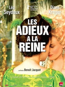 Les Adieux à la Reine, le crépuscule de Versailles Les Adieux à la Reine, le crépuscule de Versailles
