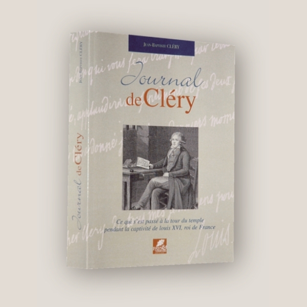 « Le journal du valet de chambre du roi durant sa détention au Temple est un des documents les plus importants de cet épisode de l'histoire de la Révolution. » (Fierro) « Le journal du valet de chambre du roi durant sa détention au Temple est un des documents les plus importants de cet épisode de l'histoire de la Révolution. » (Fierro)