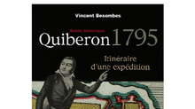 Guide historique Quiberon 1795, itinéraire d'une expédition – Vincent BESOMBES