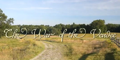 The War of the Vendee, un film sur la Guerre de Vendée The War of the Vendee, un film sur la Guerre de Vendée