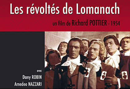 Le DVD des révoltés de Lomanach sort aujourd'hui Le DVD des révoltés de Lomanach sort aujourd'hui