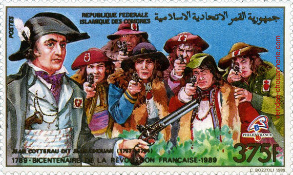 A l'occasion du Bicentenaire de la Révolution française, la République des Comores eut l'étrange idée d'éditer un timbre à l'effigie de Jean Cottereau et de ses Chouans. A l'occasion du Bicentenaire de la Révolution française, la République des Comores eut l'étrange idée d'éditer un timbre à l'effigie de Jean Cottereau et de ses Chouans.