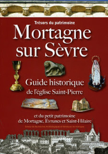 Publié avec la Mairie de Mortagne : Tout le patrimoine religieux de la commune et en particulier sur Saint-Hilaire Publié avec la Mairie de Mortagne : Tout le patrimoine religieux de la commune et en particulier sur Saint-Hilaire