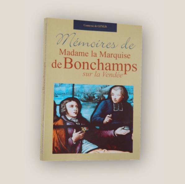 Les Mémoires de Madame de Bonchamps Les Mémoires de Madame de Bonchamps