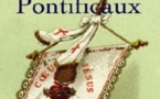 Connaissez-vous les « Souvenirs du régiment des Zouaves pontificaux » par le Baron de CHARETTE Connaissez-vous les « Souvenirs du régiment des Zouaves pontificaux » par le Baron de CHARETTE