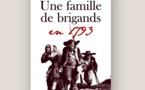 « Une famille de brigands » : le cadeau idéal de Noël pour découvrir l'épopée vendéenne ! « Une famille de brigands » : le cadeau idéal de Noël pour découvrir l'épopée vendéenne !
